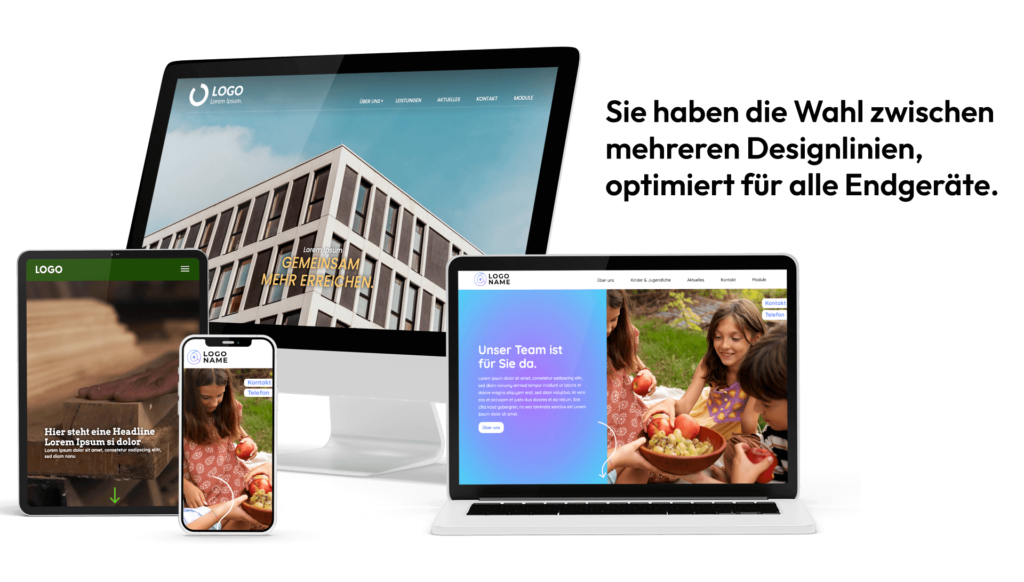 Sie haben die Wahl zwischen mehreren Designlinien, optimiert für alle Endgeräte.